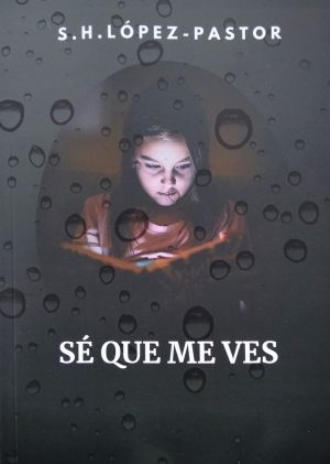 Sé que me ves